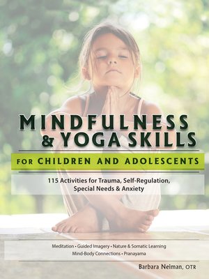 cover image of Mindfulness & Yoga Skills for Children and Adolescents